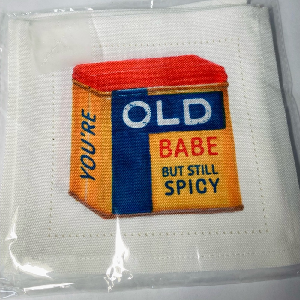 You’re Old Bae But still Spicy Cocktail Napkins New in Package set 4-price per